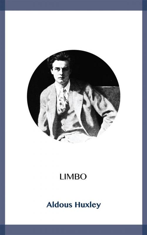 Cover of the book Limbo by Aldous Huxley, Blackmore Dennett