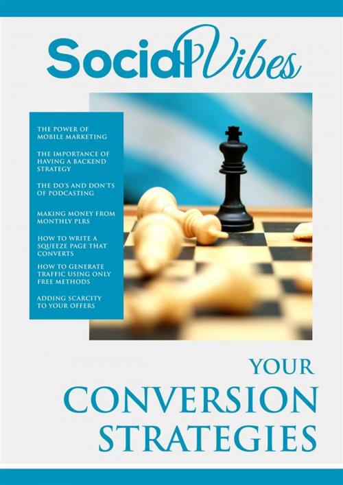 Cover of the book Socialvibes -Your Conversion Strategies by Kristy Jenkins, Publisher s21598