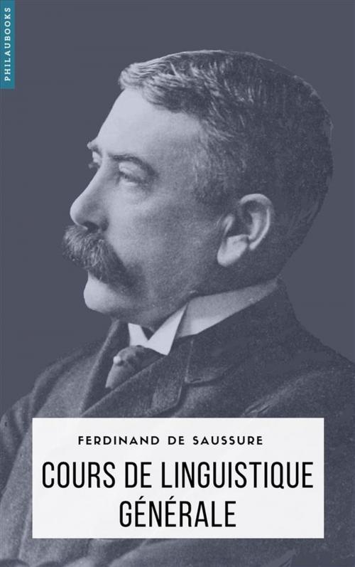 Cover of the book Cours de linguistique générale by Ferdinand de Saussure, Philaubooks