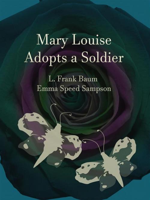 Cover of the book Mary Louise Adopts a Soldier by L. Frank Baum, Emma Speed Sampson, Publisher s11838