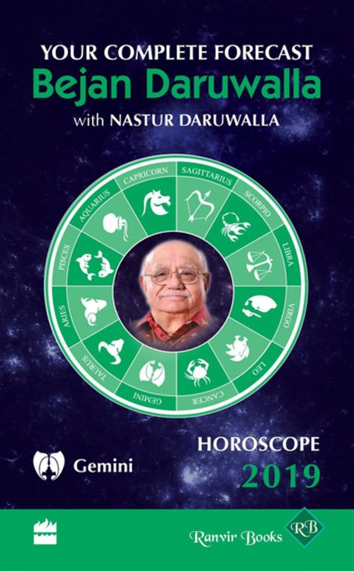 Cover of the book Horoscope 2019: Your Complete Forecast, Gemini by Bejan Daruwalla, HarperCollins Publishers India