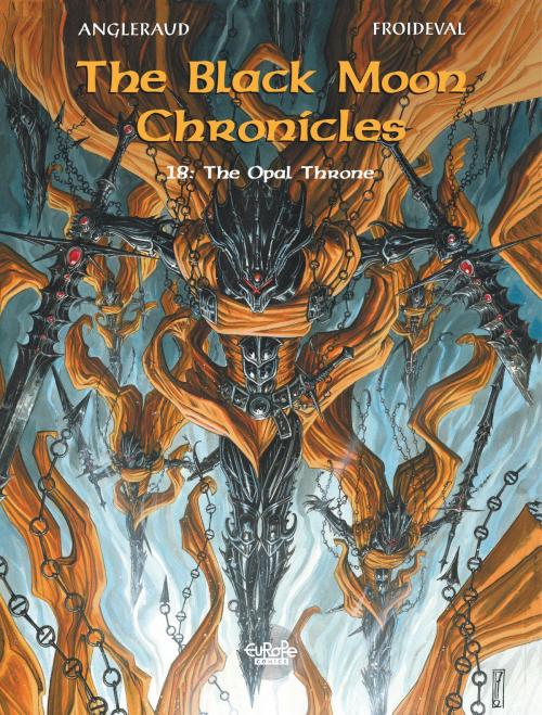 Cover of the book The Black Moon Chronicles 18. The Opal Throne by François Froideval, Europe Comics
