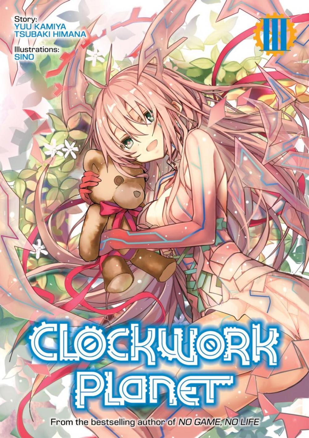 Big bigCover of Clockwork Planet: Volume 3