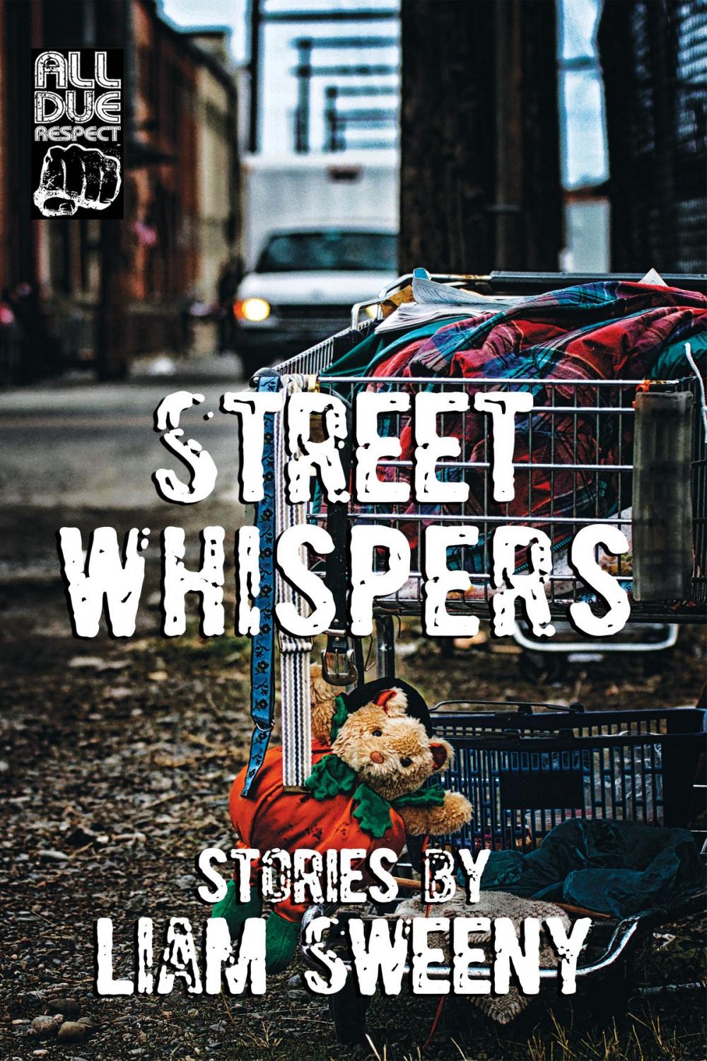 Big bigCover of Street Whispers: Stories