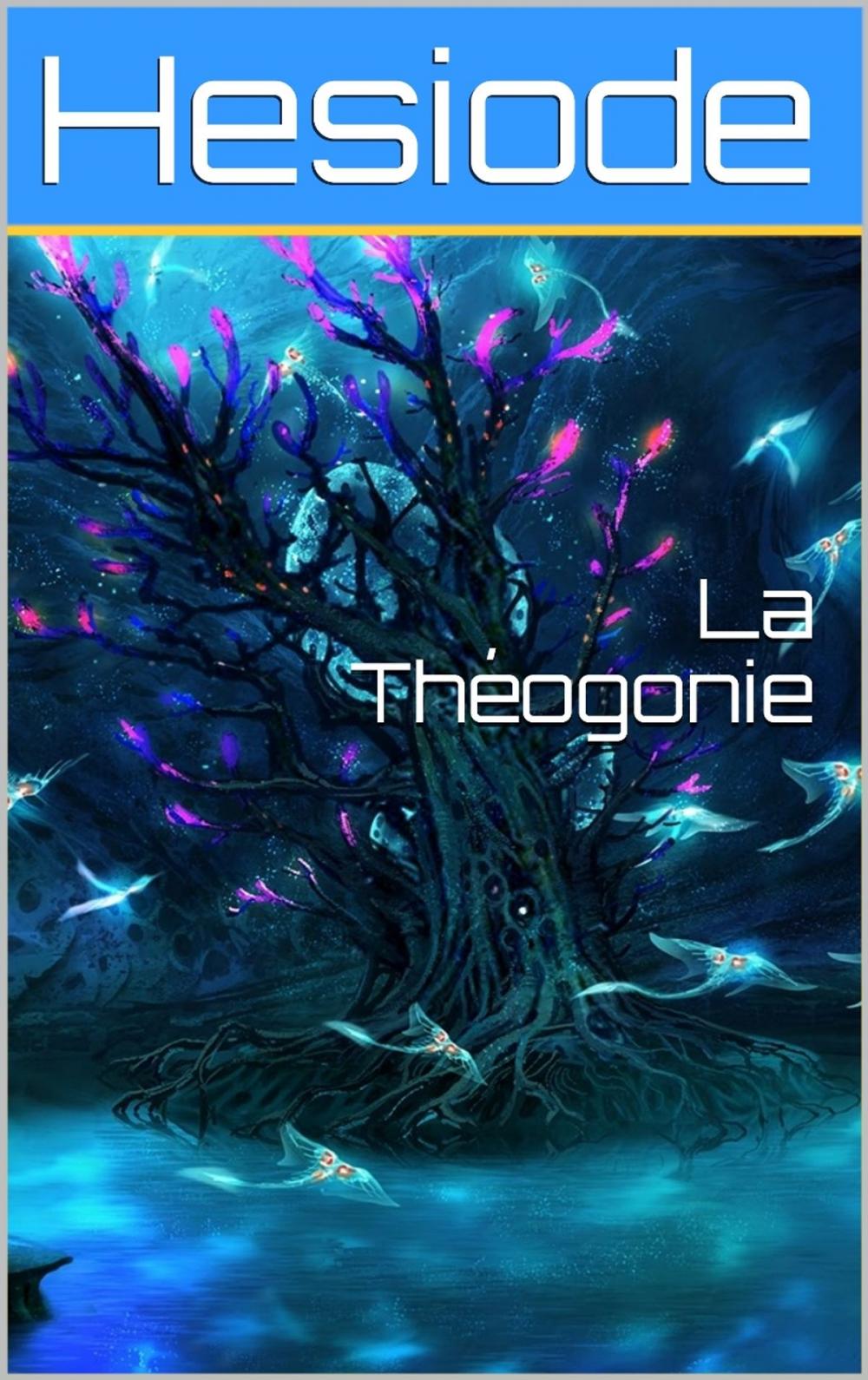 Big bigCover of La Théogonie