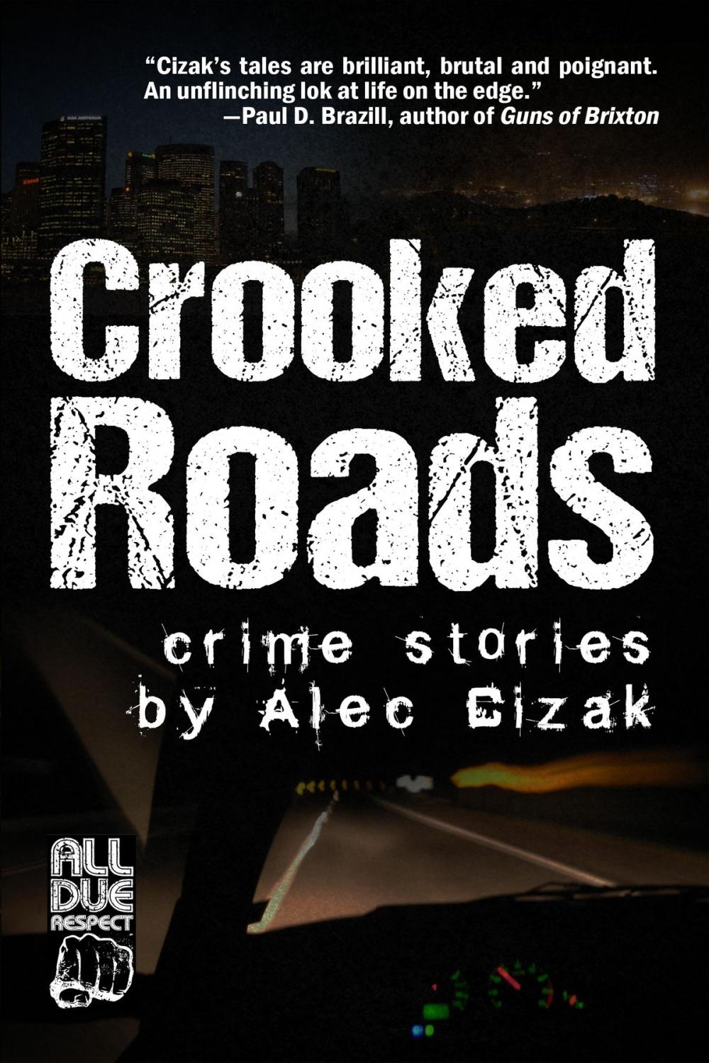 Big bigCover of Crooked Roads: Crime Stories