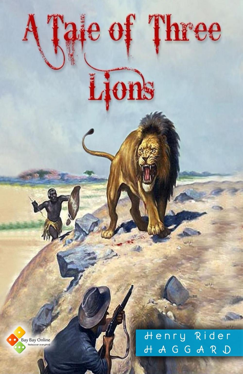 Big bigCover of A Tale of Three Lions