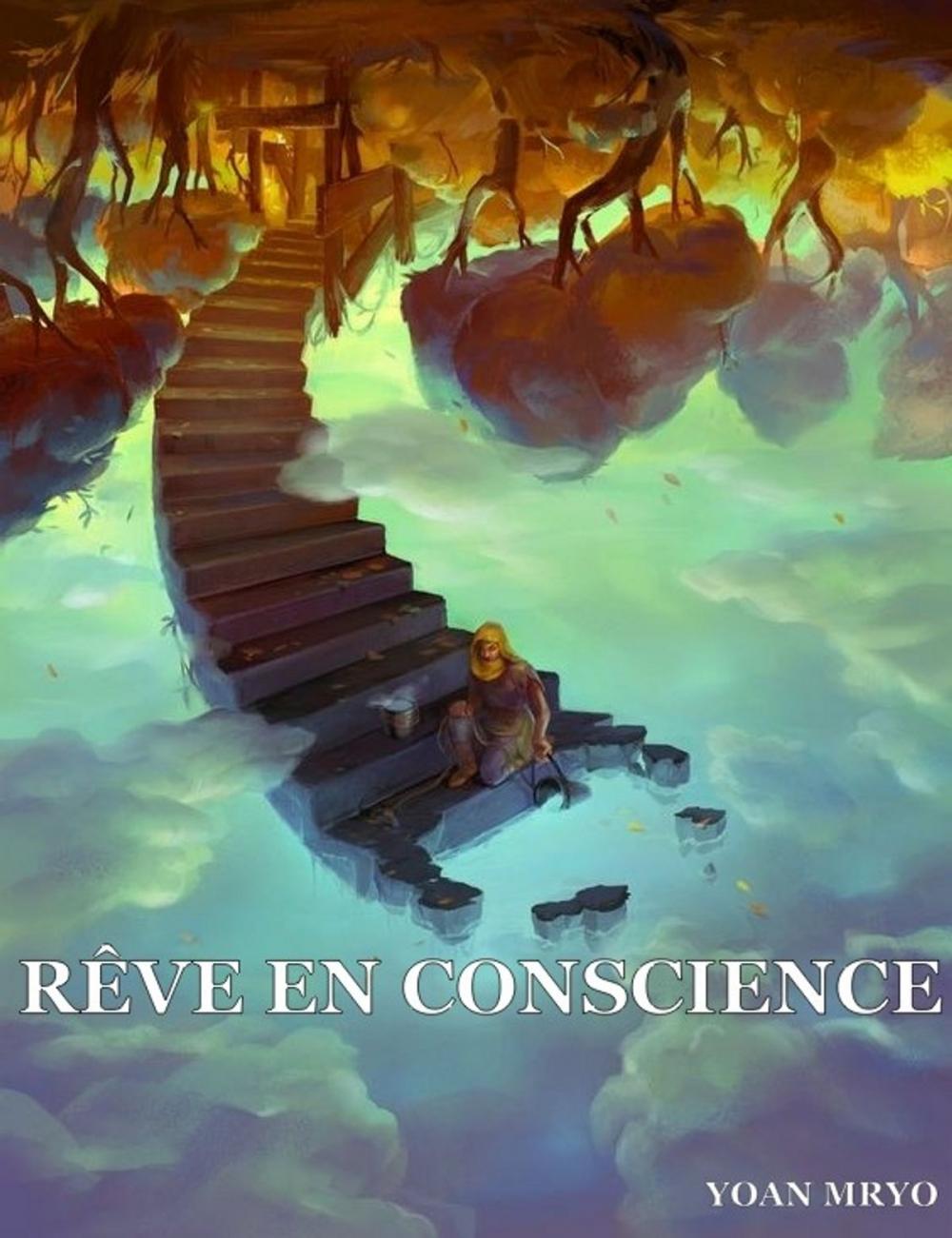 Big bigCover of Rêve en conscience