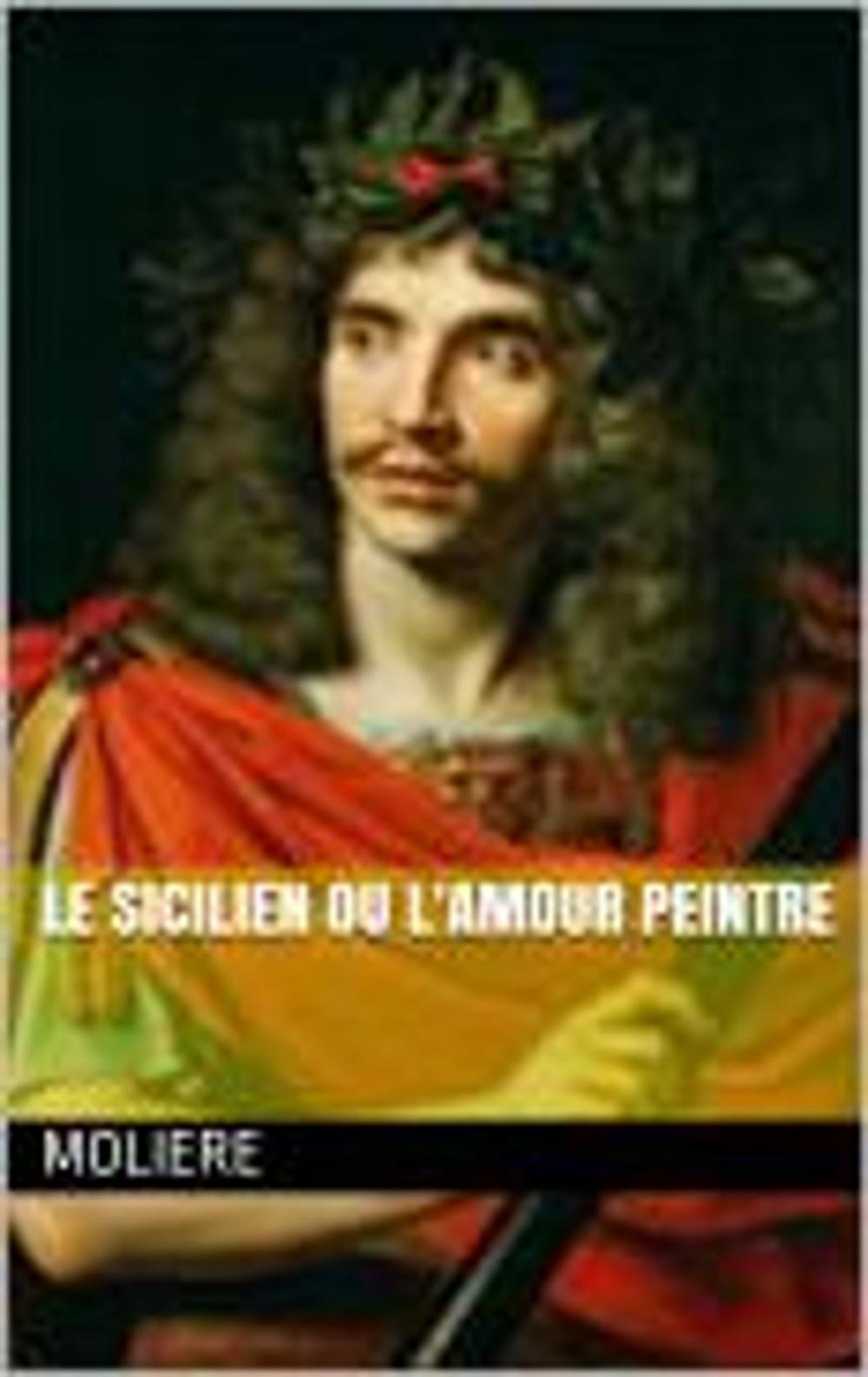 Big bigCover of Le sicilien ou lamour peintre