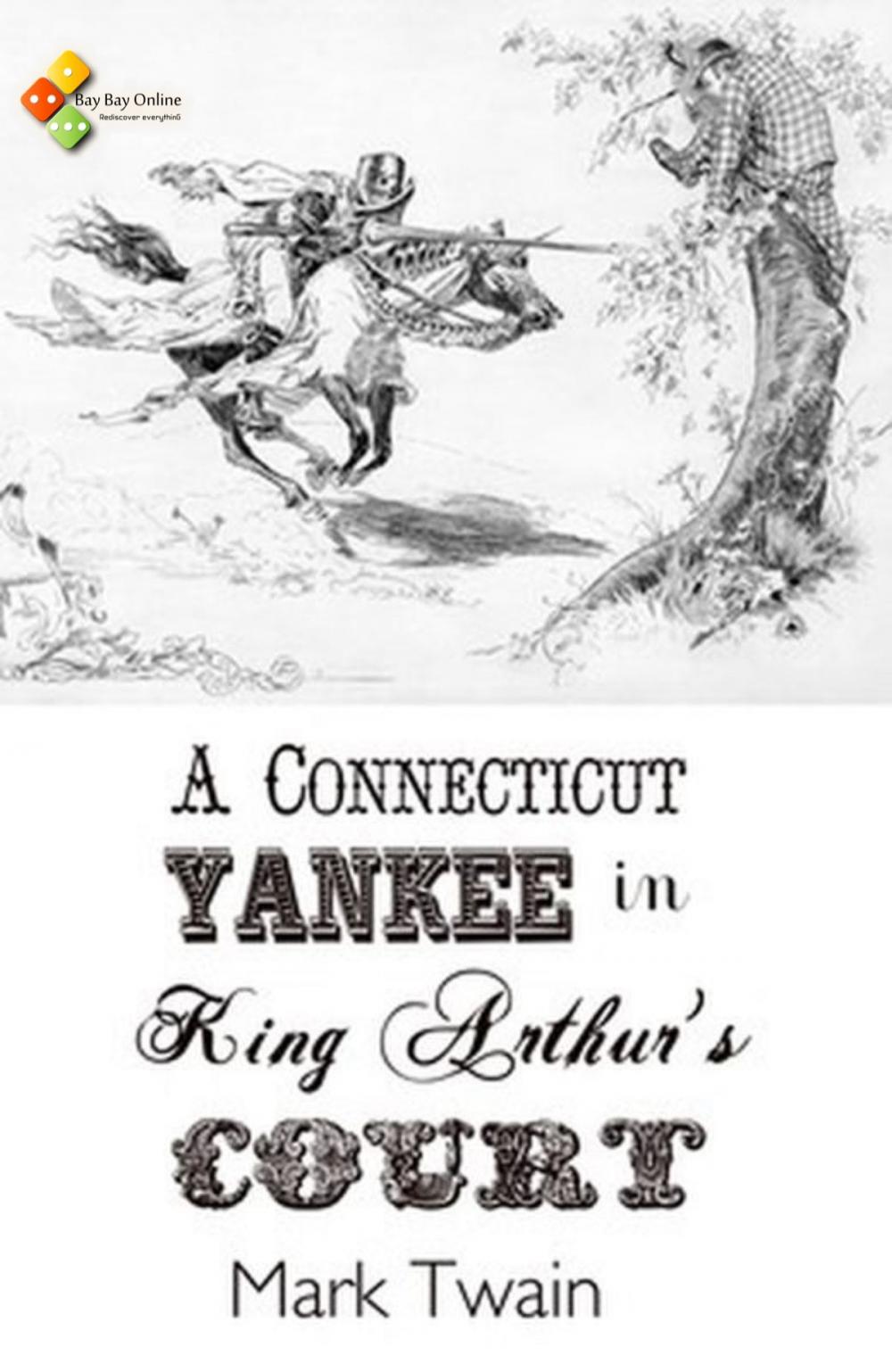 Big bigCover of A Connecticut Yankee in King Arthur's Court