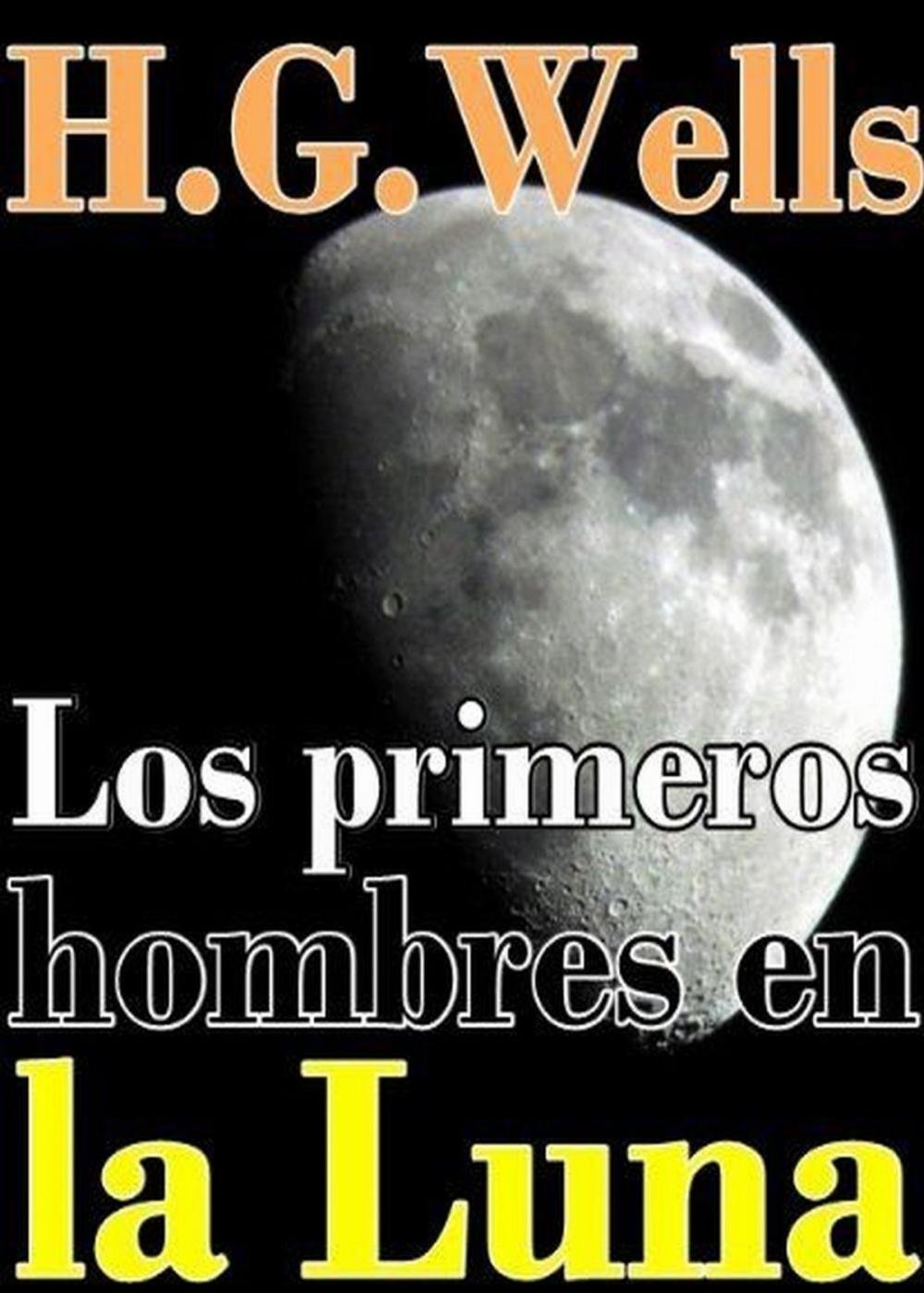 Big bigCover of Los primeros hombres en la luna