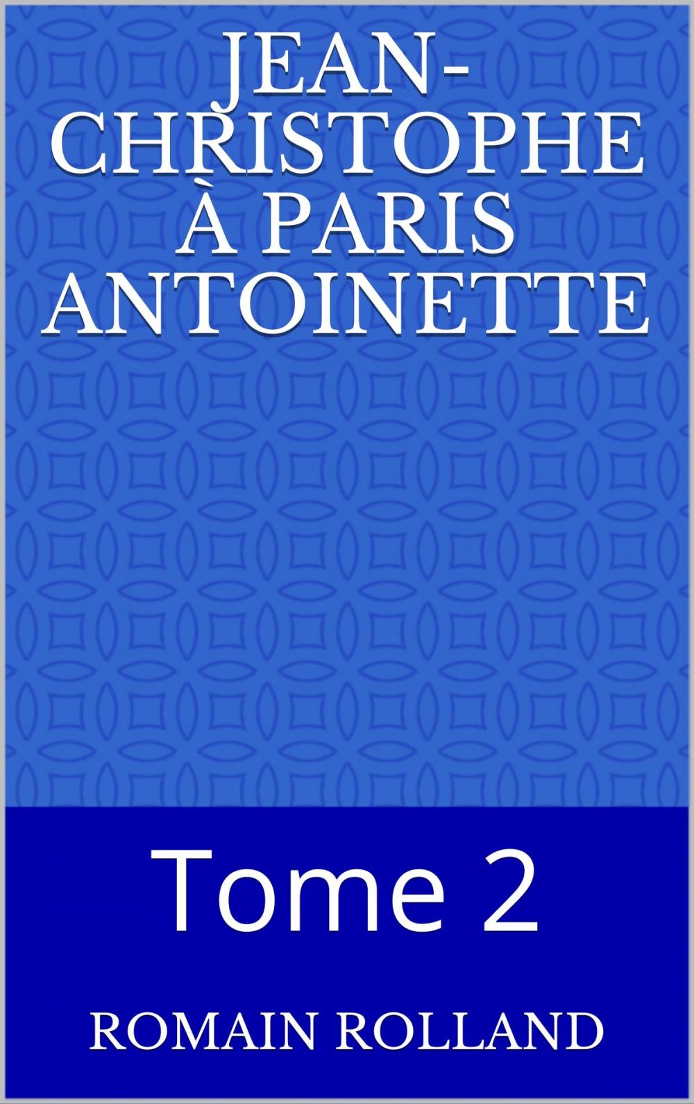 Big bigCover of Jean-Christophe à Paris Antoinette