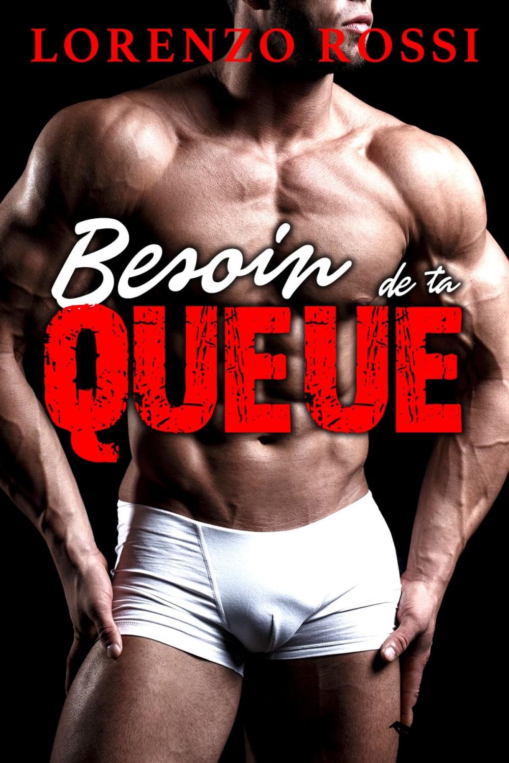 Big bigCover of Besoin de ta QUEUE