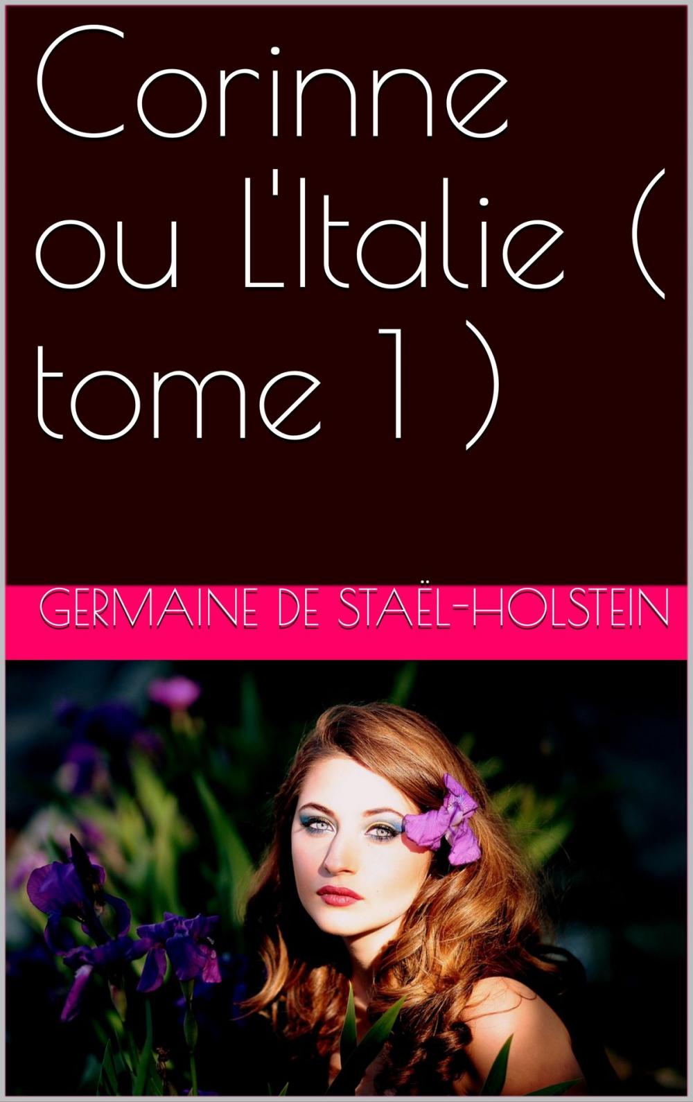 Big bigCover of Corinne ou L'Italie ( tome 1 )