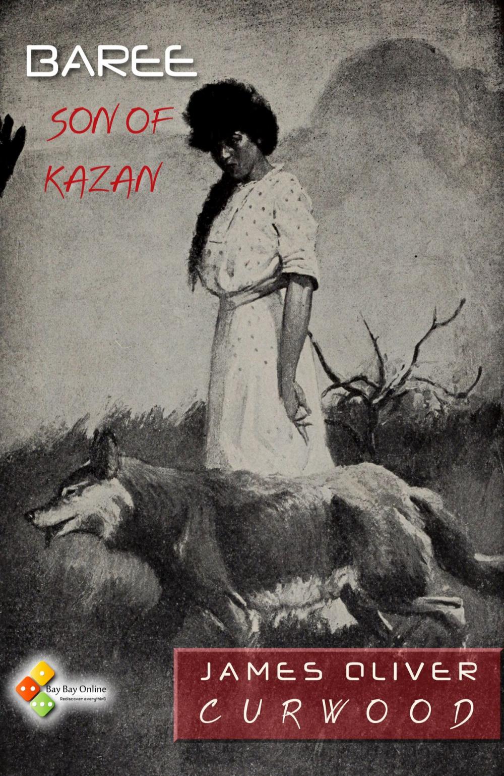 Big bigCover of Baree, Son of Kazan