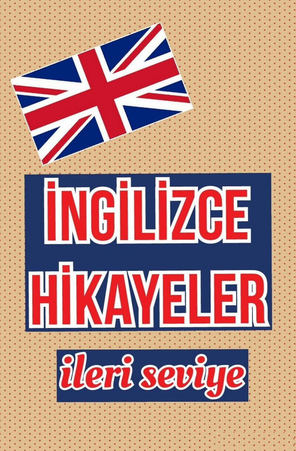 Big bigCover of İngilizce Hikayeler (İleri Seviye)