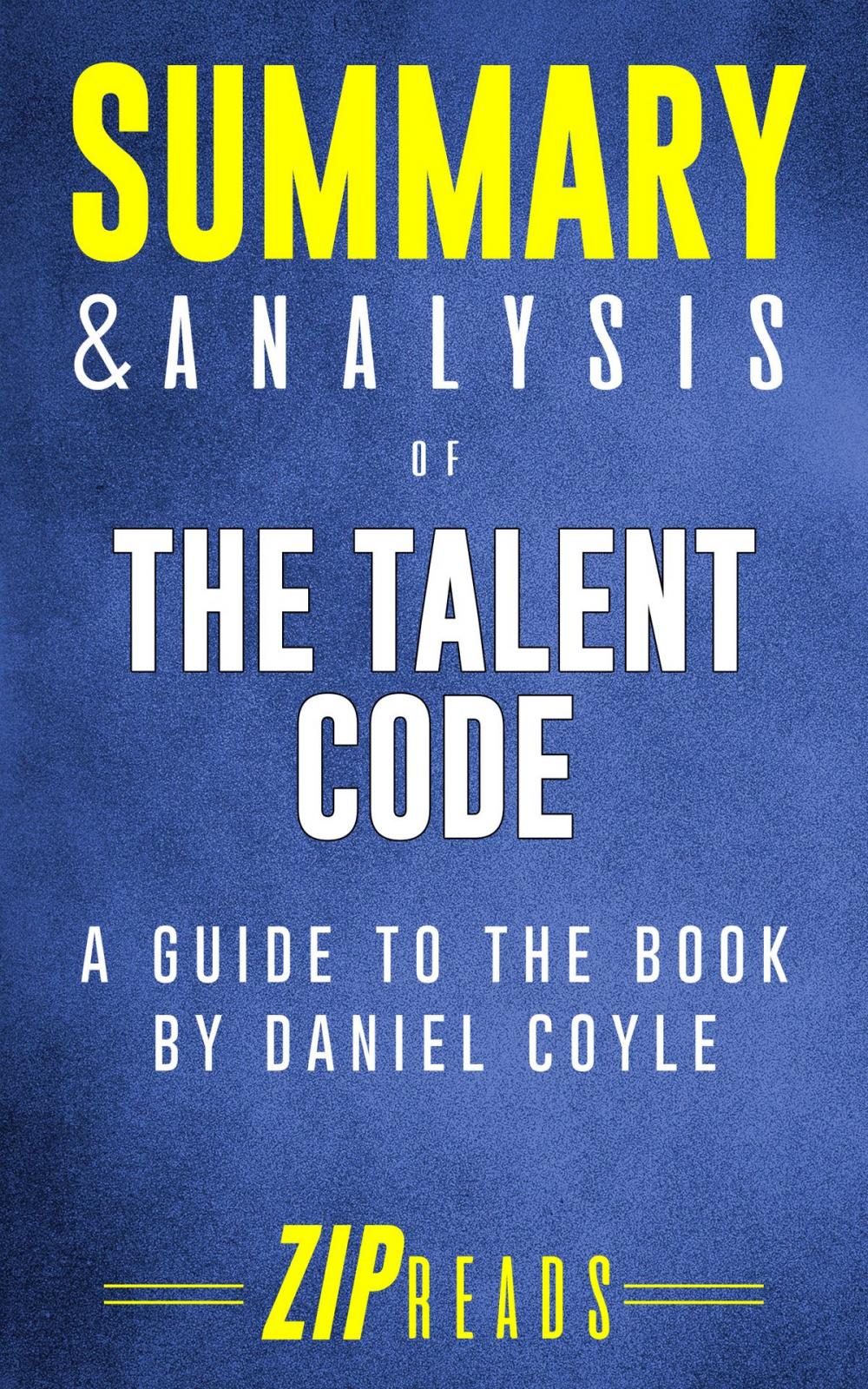 Big bigCover of Summary & Analysis of The Talent Code