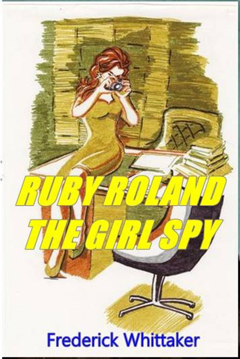 Big bigCover of Ruby Ronald, the Girls Spy