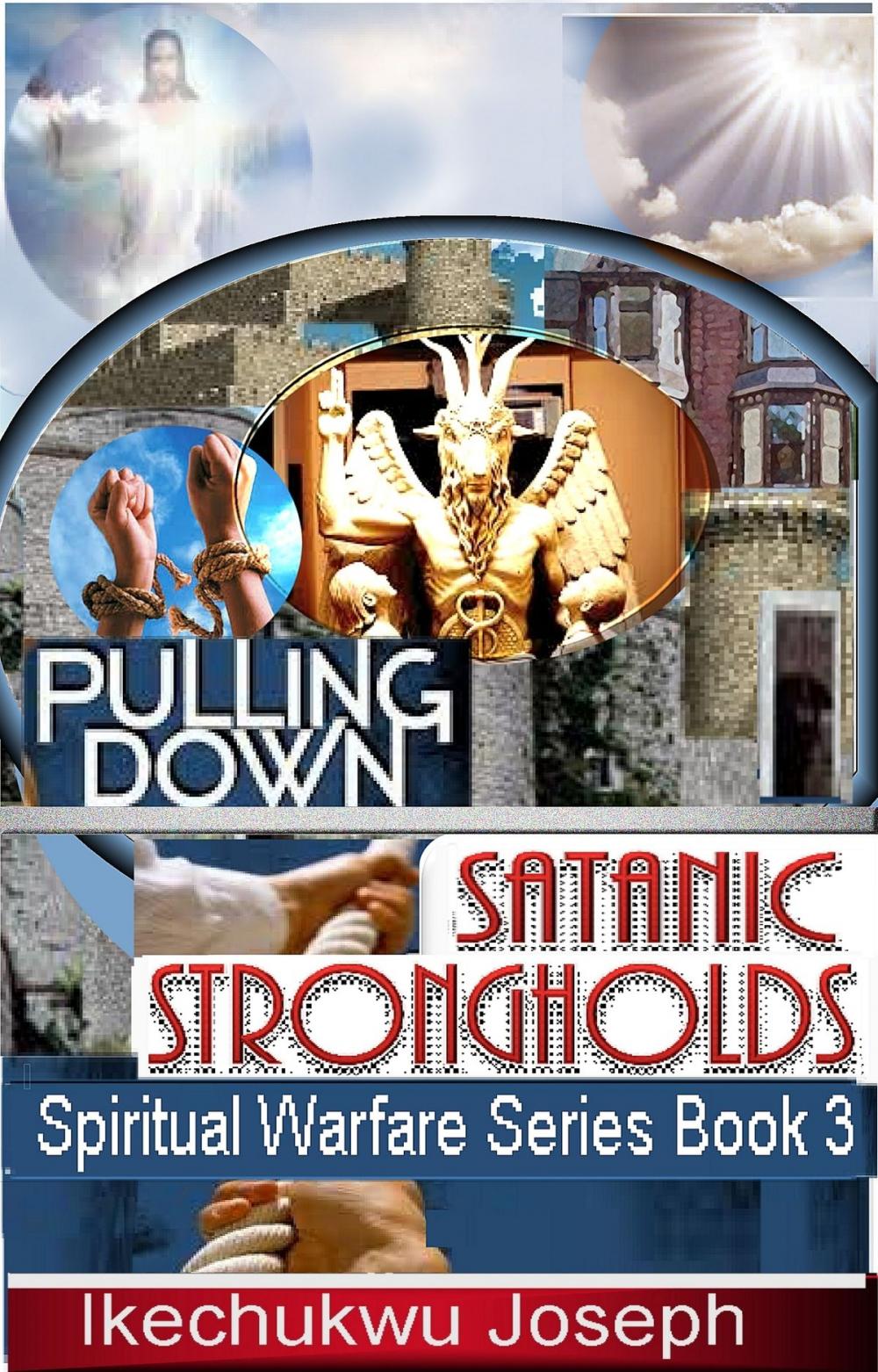 Big bigCover of Pulling Down Satanic Strongholds