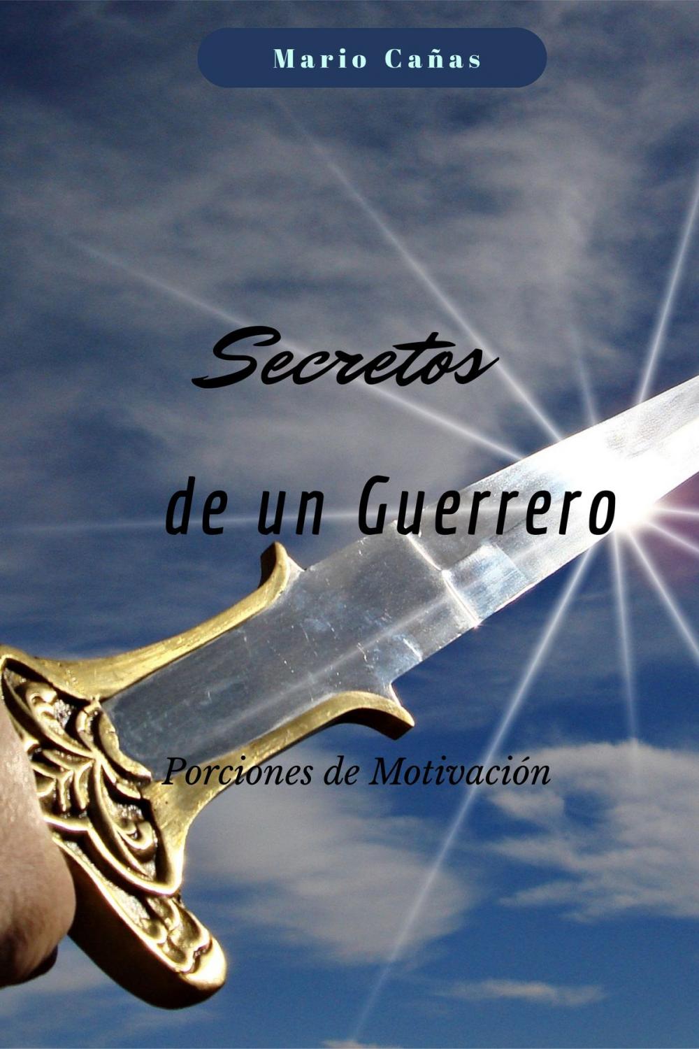 Big bigCover of Secretos de un Guerrero