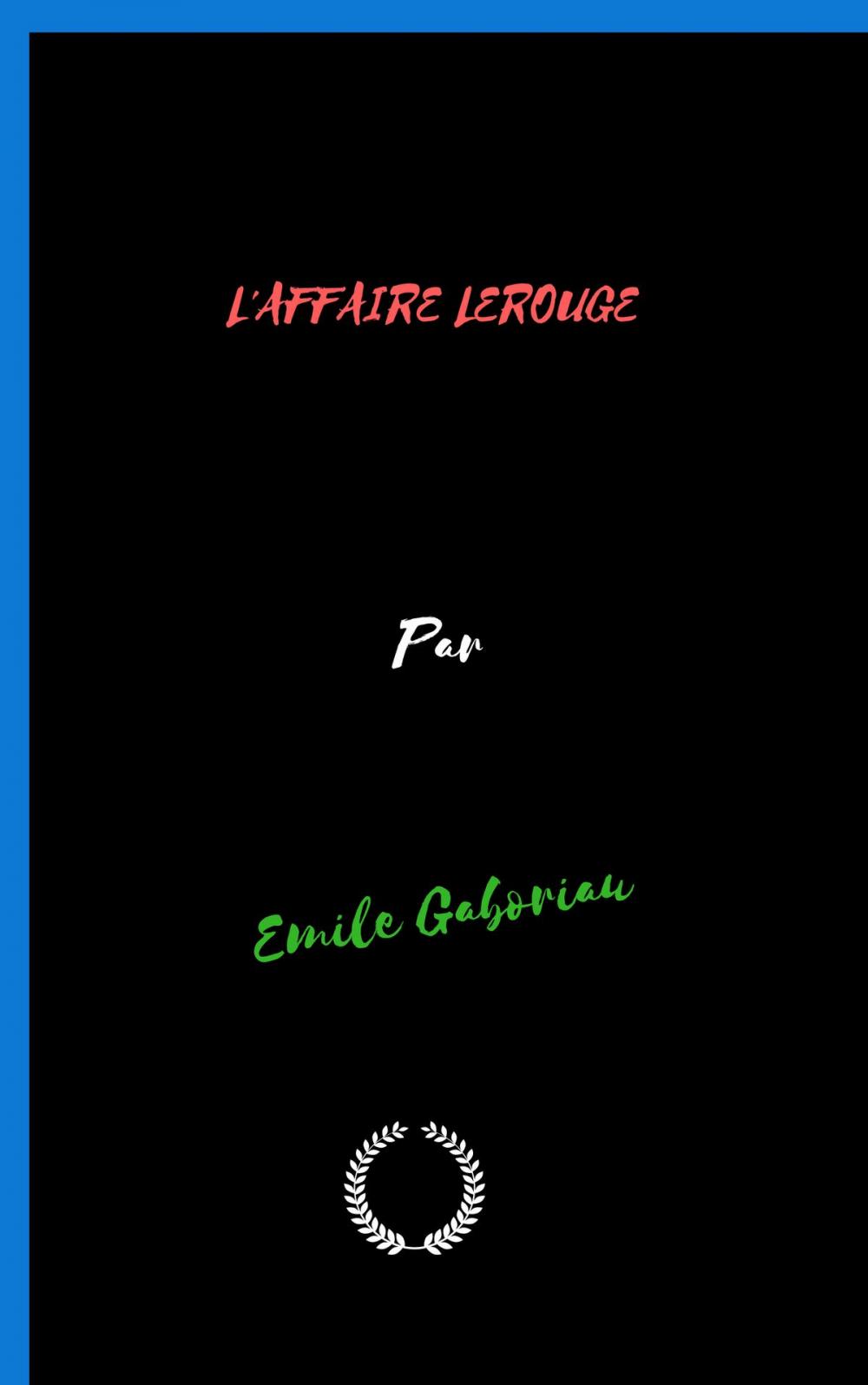 Big bigCover of L'AFFAIRE LEROUGE