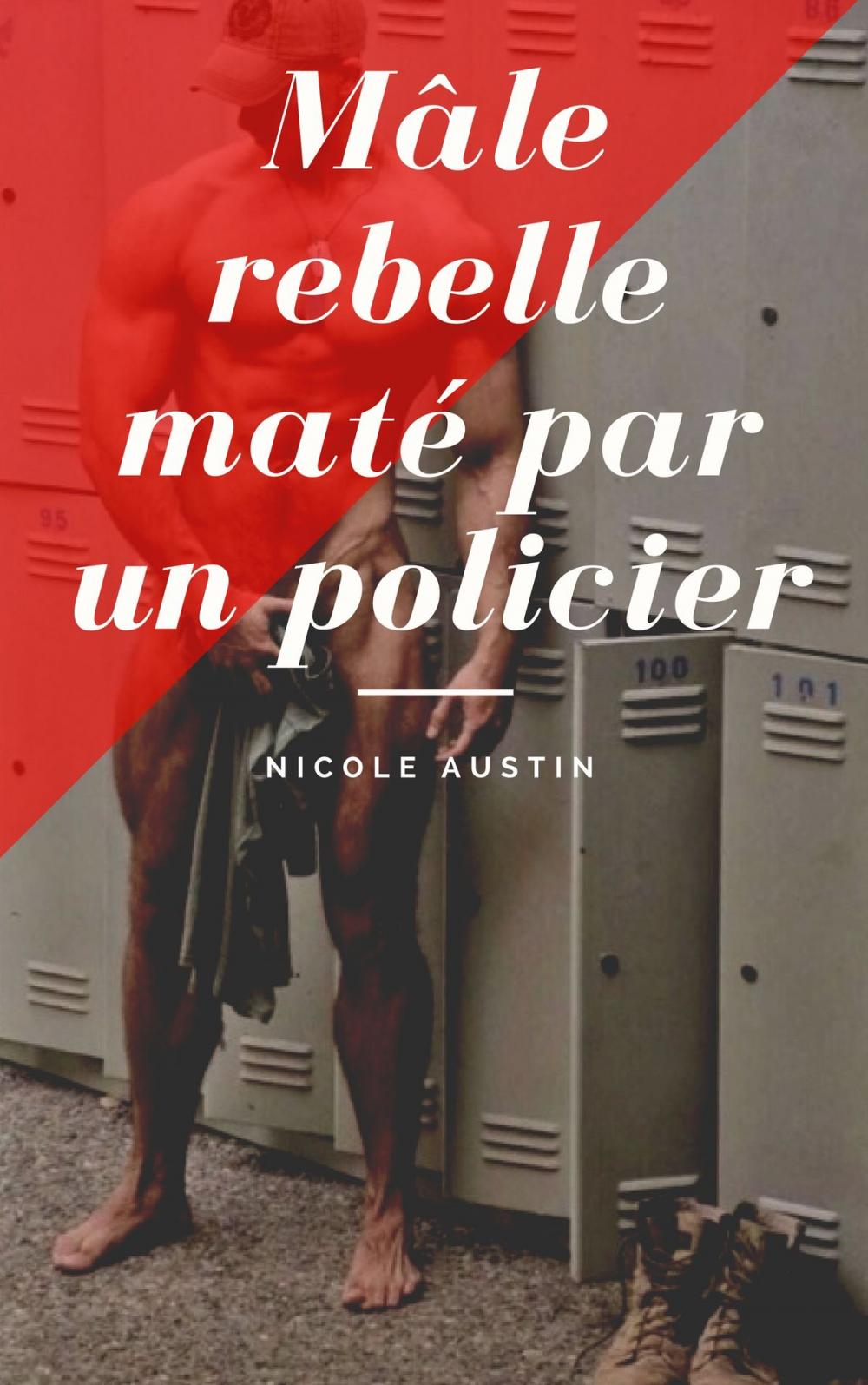 Big bigCover of Mâle rebelle maté par un policier