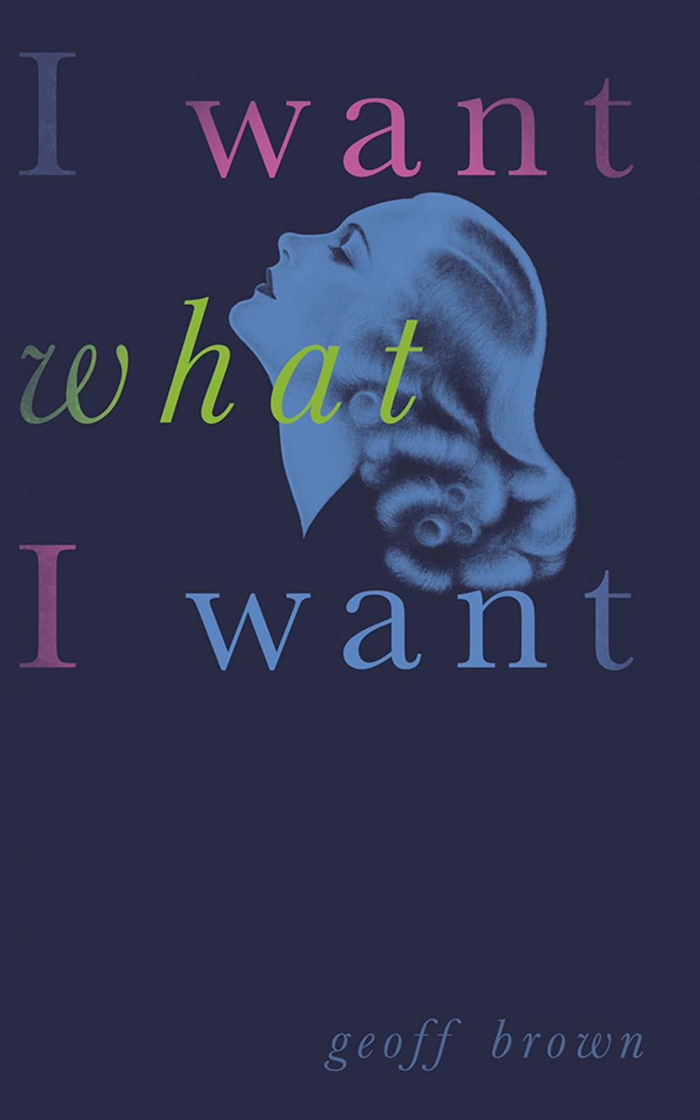 Big bigCover of I Want What I Want