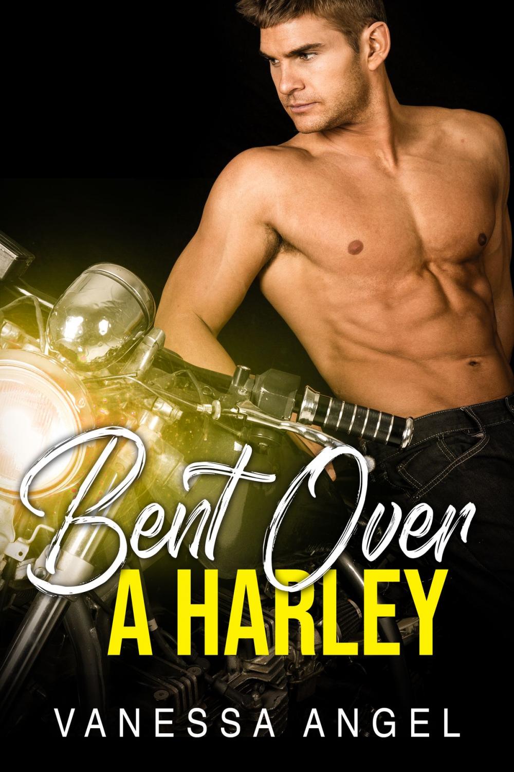 Big bigCover of Bent Over A Harley