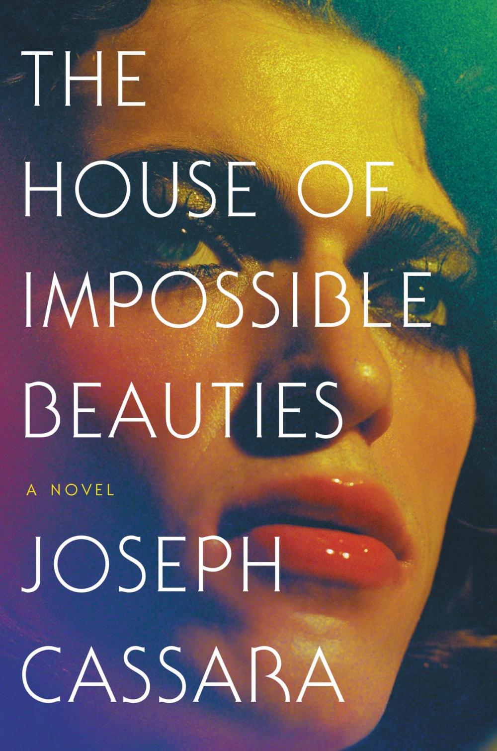 Big bigCover of The House of Impossible Beauties