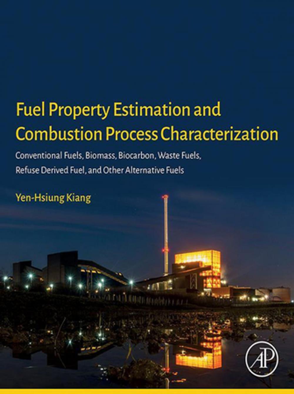 Big bigCover of Fuel Property Estimation and Combustion Process Characterization