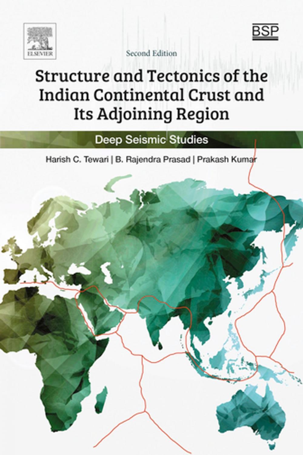 Big bigCover of Structure and Tectonics of the Indian Continental Crust and Its Adjoining Region