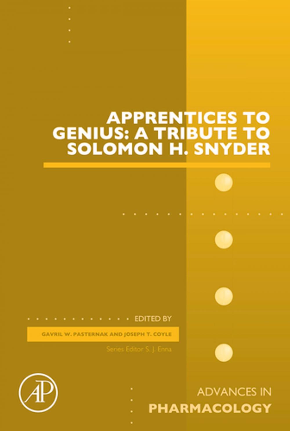 Big bigCover of Apprentices to Genius: A tribute to Solomon H. Snyder