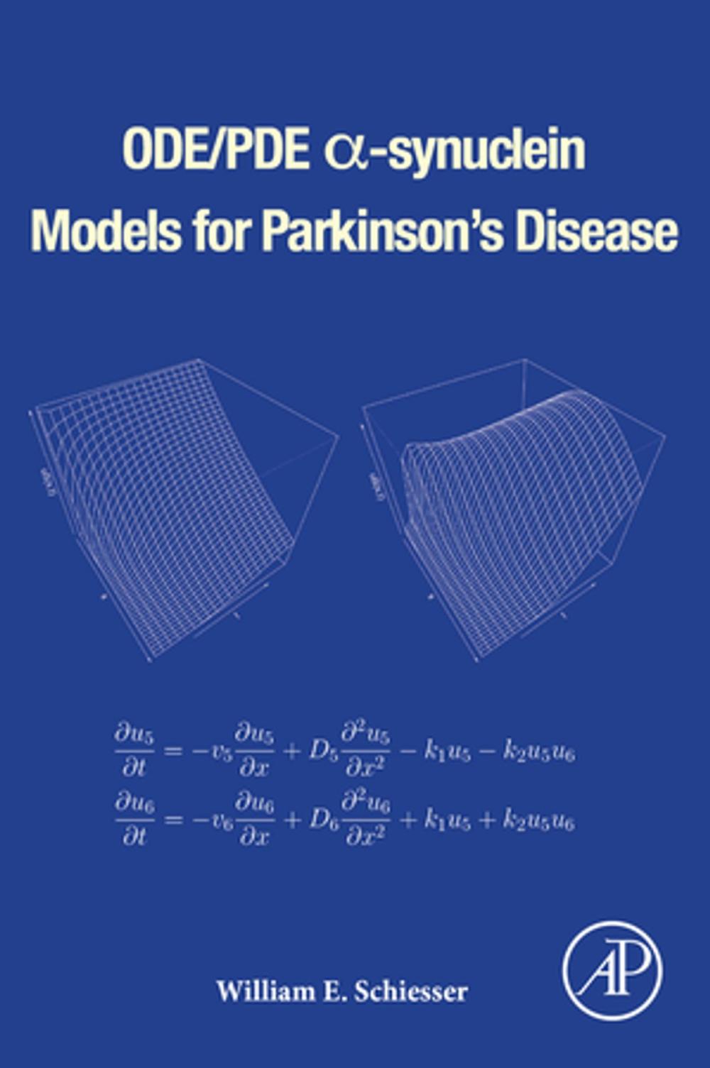 Big bigCover of ODE/PDE α-synuclein Models for Parkinson’s Disease