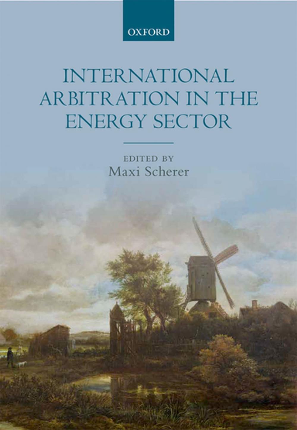 Big bigCover of International Arbitration in the Energy Sector