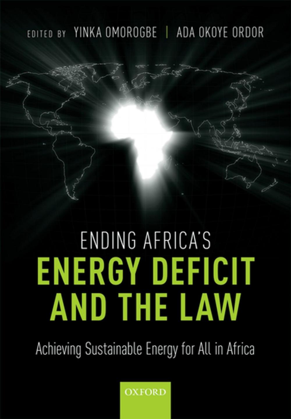 Big bigCover of Ending Africa's Energy Deficit and the Law