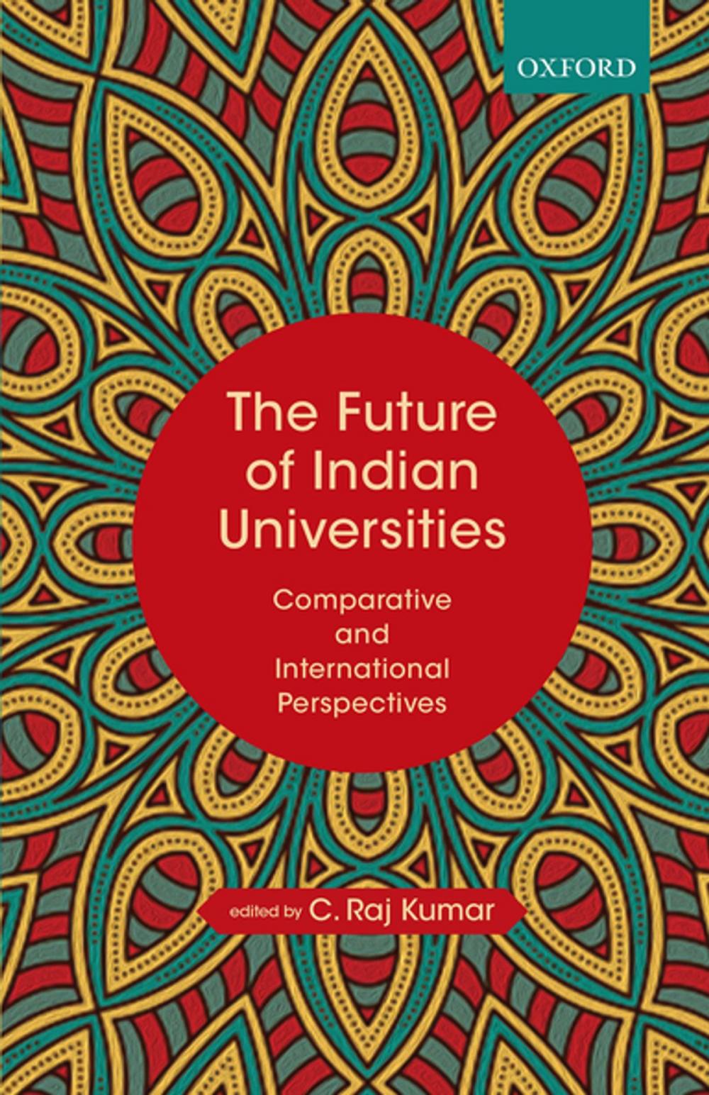 Big bigCover of The Future of Indian Universities