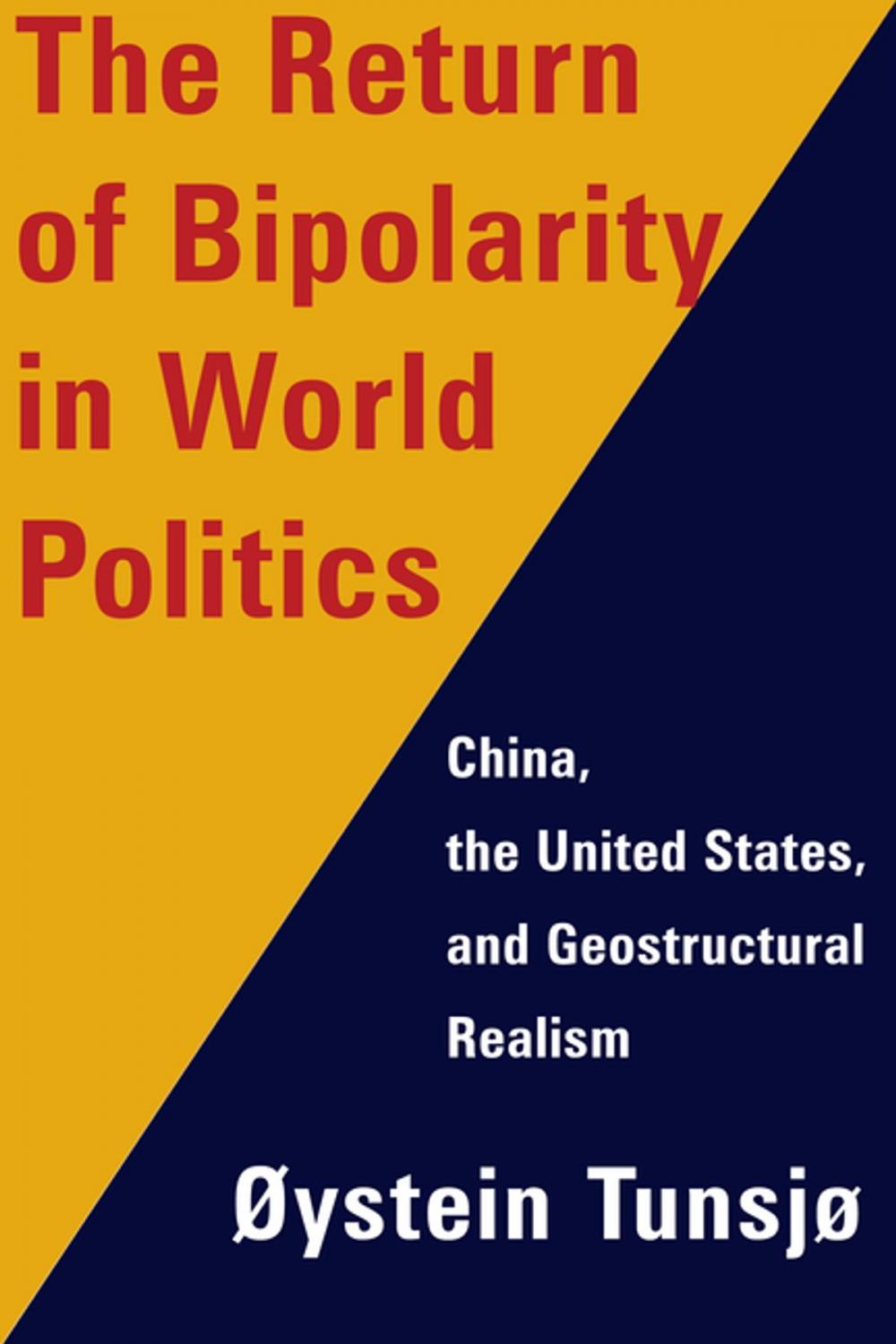 Big bigCover of The Return of Bipolarity in World Politics