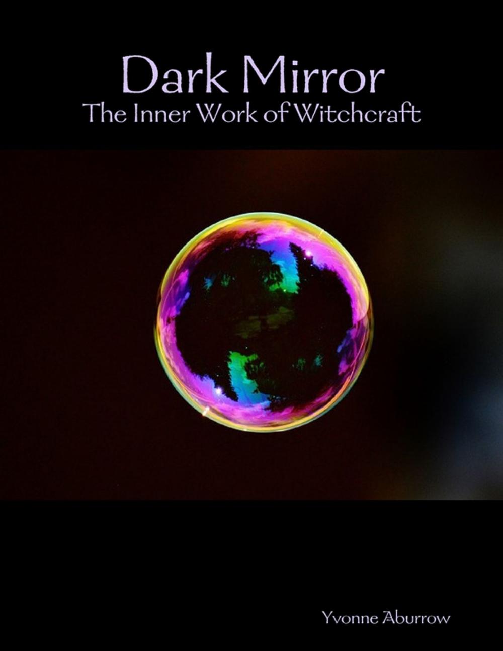 Big bigCover of Dark Mirror - The Inner Work of Witchcraft