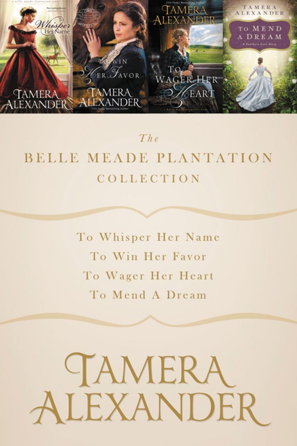 Big bigCover of The Belle Meade Plantation Collection