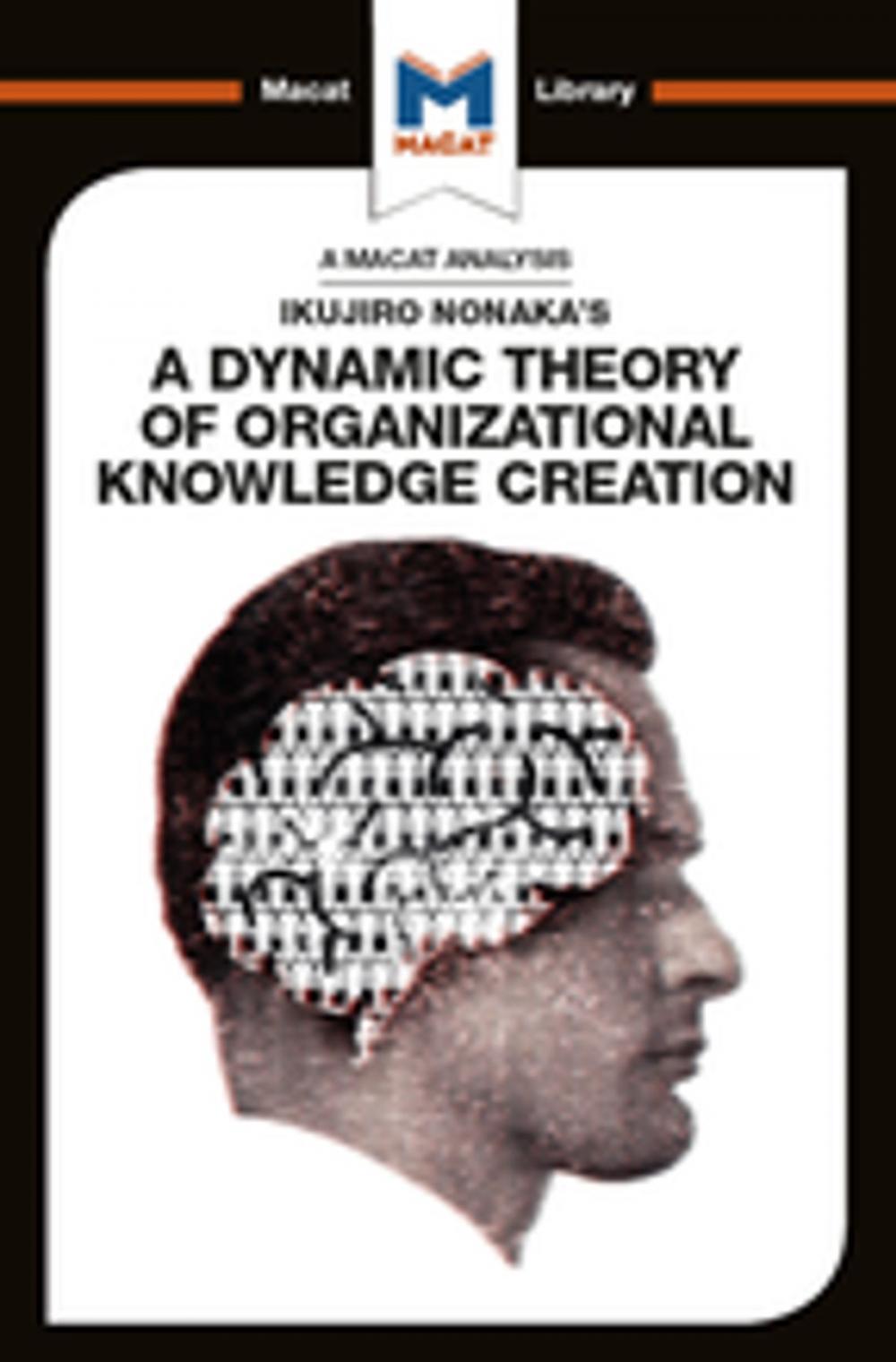 Big bigCover of Ikujiro Nonaka's A Dynamic Theory of Organisational Knowledge Creation