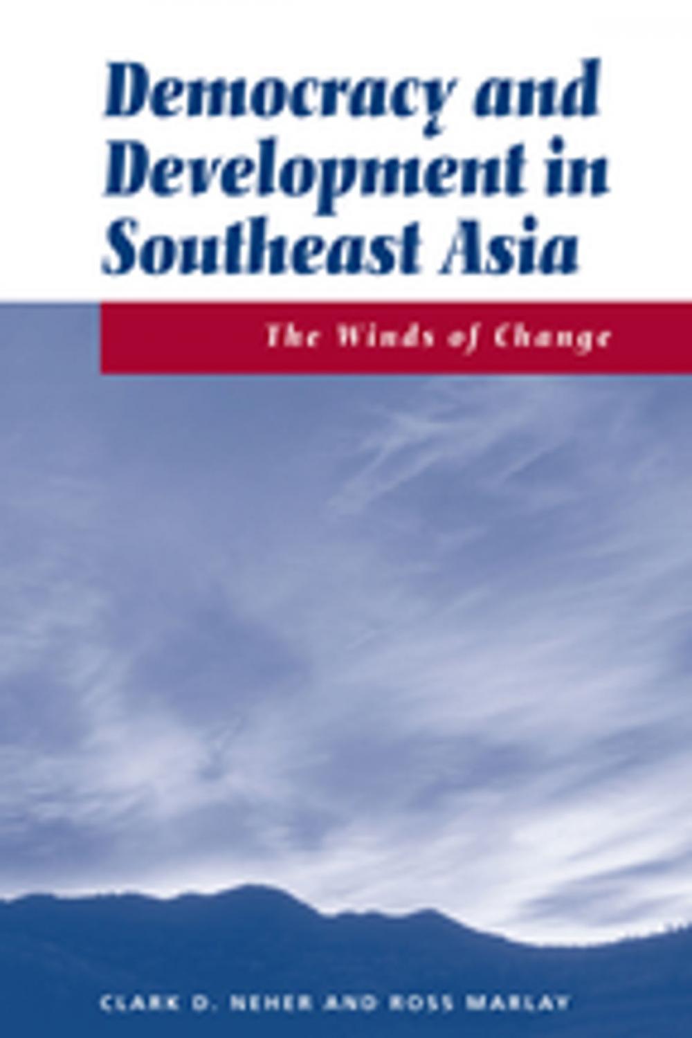 Big bigCover of Democracy And Development In Southeast Asia