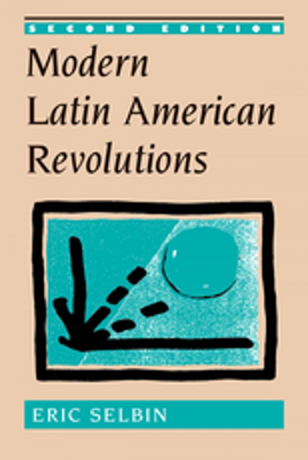 Big bigCover of Modern Latin American Revolutions