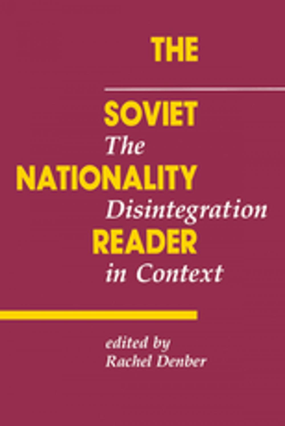 Big bigCover of The Soviet Nationality Reader