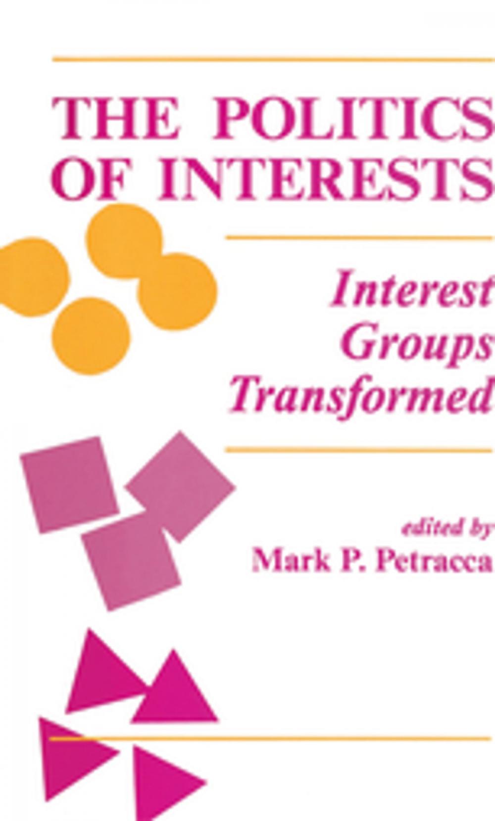 Big bigCover of The Politics Of Interests