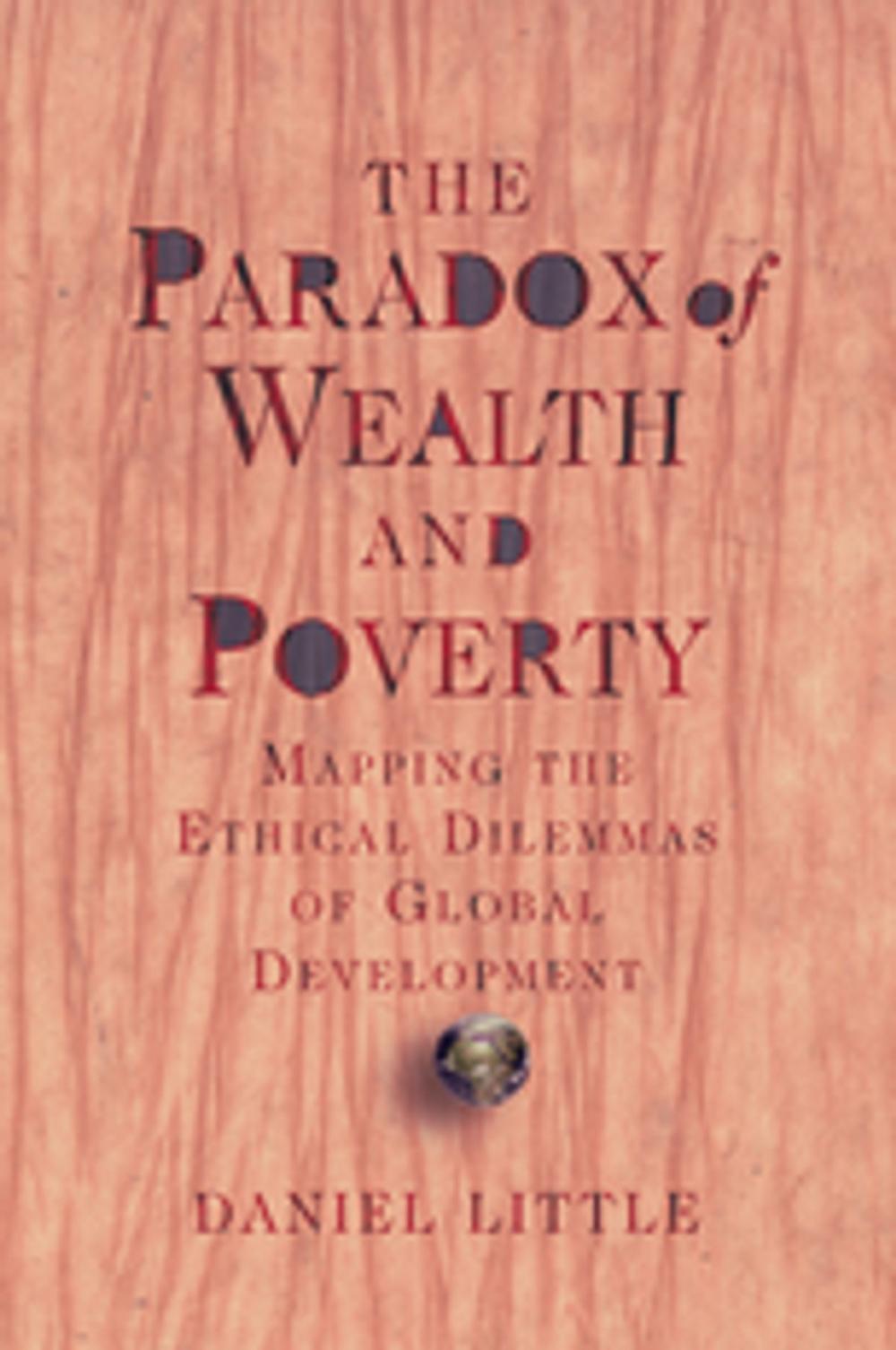 Big bigCover of The Paradox Of Wealth And Poverty