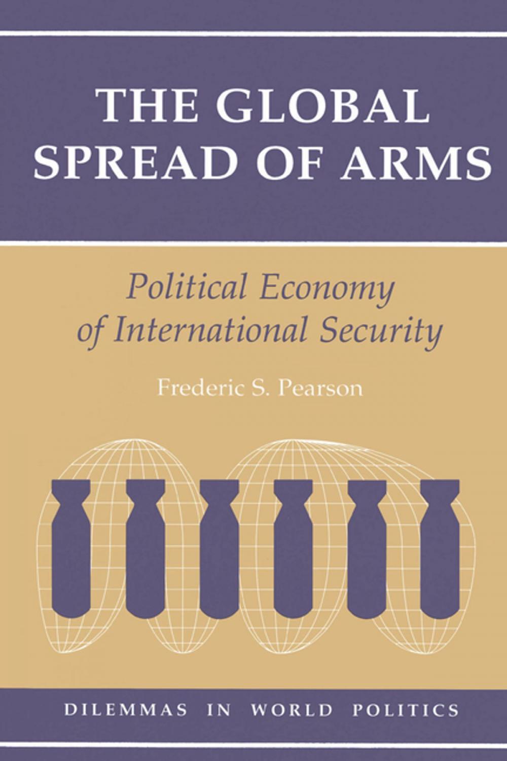 Big bigCover of The Global Spread Of Arms