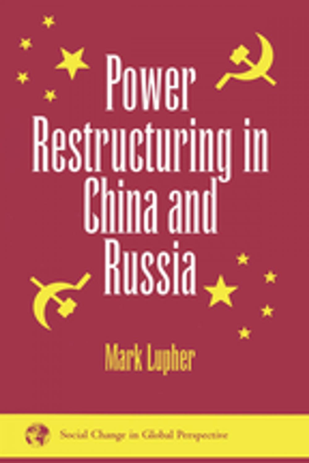 Big bigCover of Power Restructuring In China And Russia