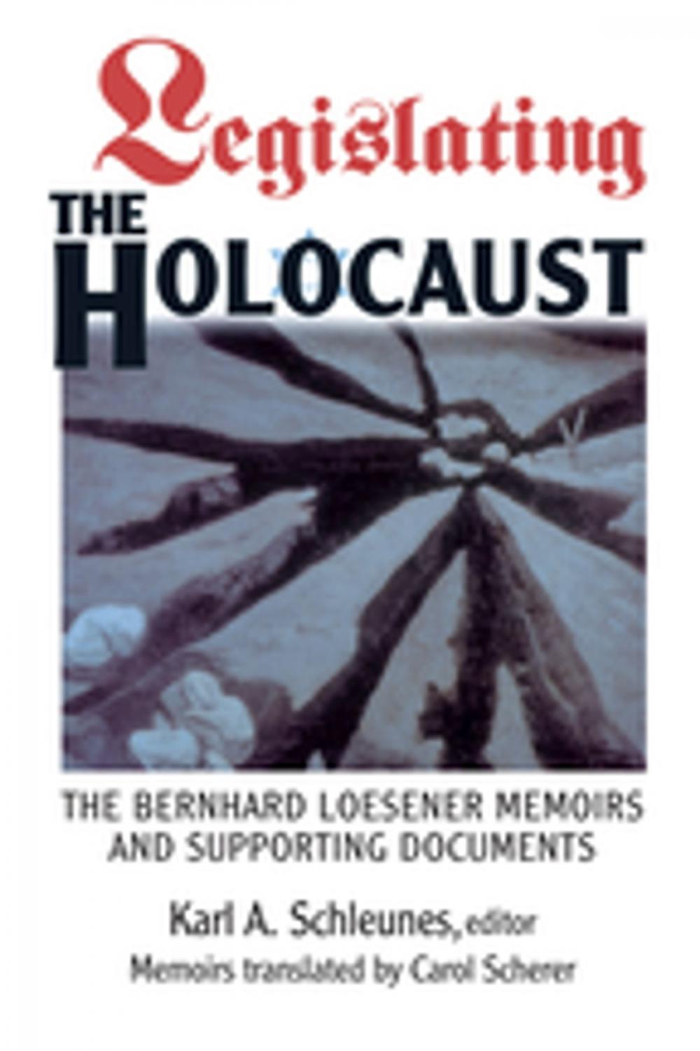 Big bigCover of Legislating The Holocaust