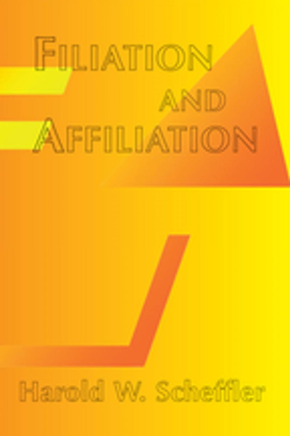 Big bigCover of Filiation And Affiliation