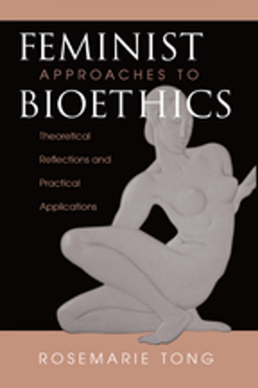 Big bigCover of Feminist Approaches To Bioethics